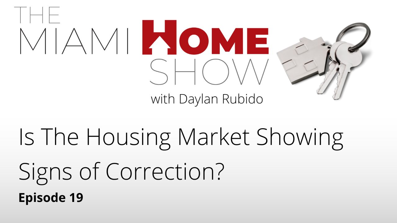 The Miami Home Show, Is The Housing Market Showing Signs of Correction?